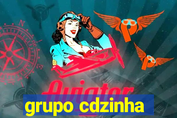 grupo cdzinha